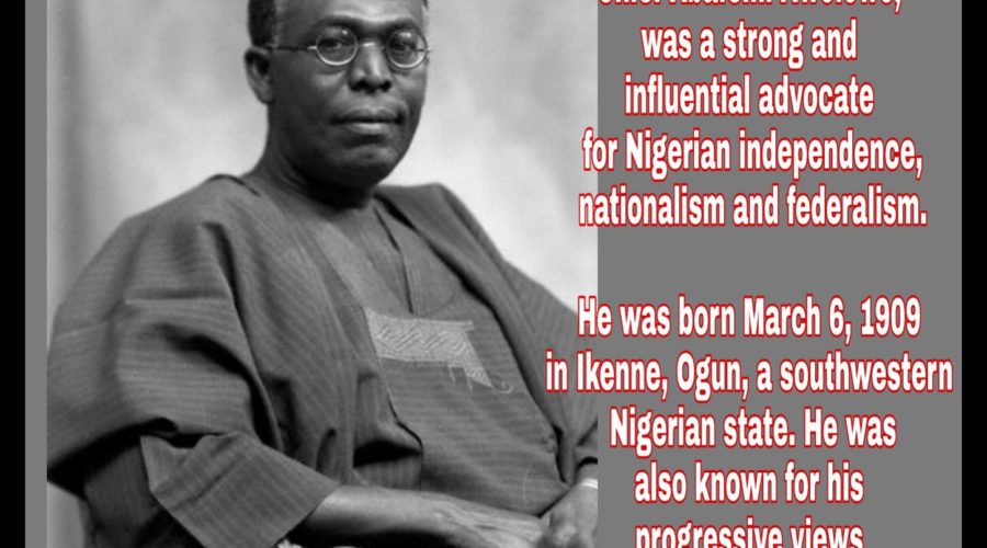 Chief Obafemi Awolowo,